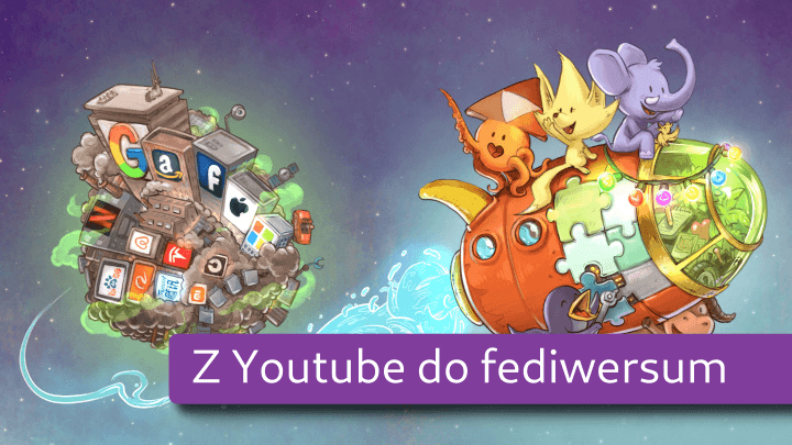 Przeniesienie treści z YouTube do PeerTube