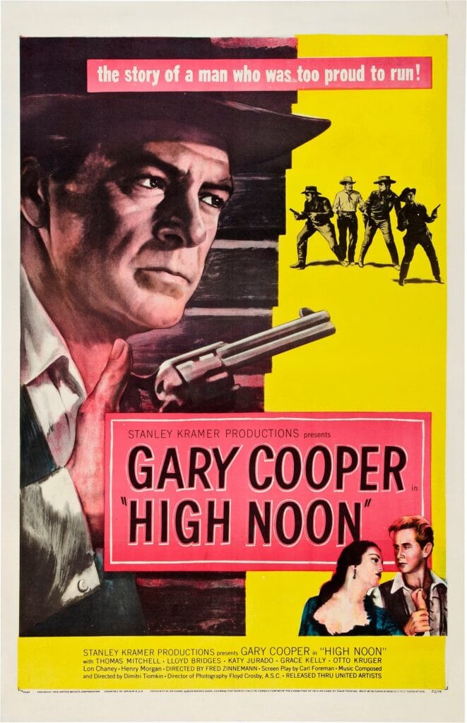 Plakat do filmu „W samo południe” („High Noon”) z Garym Cooperem. Tagline: „the story of a man who was too proud to run!”.
