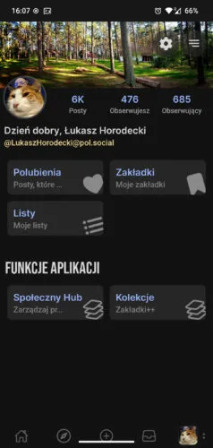 Ekran Dhaaga dla mojego konta na pol.social. Pod obrazkiem nagłówka i awatarem jest powitanie (Dzień dobry, Łukasz Horodecki). Poniżej trzy przyciski: polubienia, zakładki i listy. Pod tym sekcja Funkcje aplikacji z dwoma przyciskami: Społeczny hub i Kolekcje.