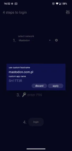 Logowanie do konta Mastodona w Shitterze. Nad przyciemnionym ekranem z wyborem sieci, wpisywaniem pinu i przyciskiem login jest niebieski dialog z miejscem na wpisanie adresu swojego serwera i zmianą nazwy aplikacji (wpisane SH1TT3R).