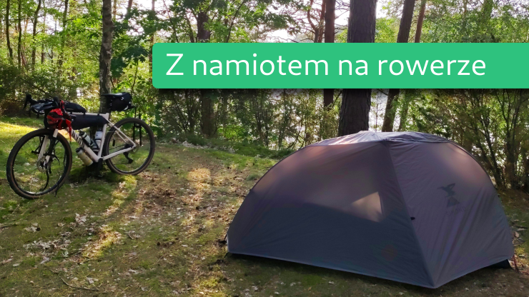 Mój pierwszy bikepacking